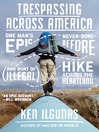 Cover image for Trespassing Across America